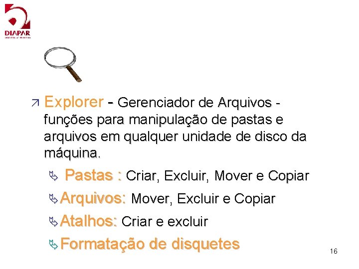 ä Explorer - Gerenciador de Arquivos funções para manipulação de pastas e arquivos em