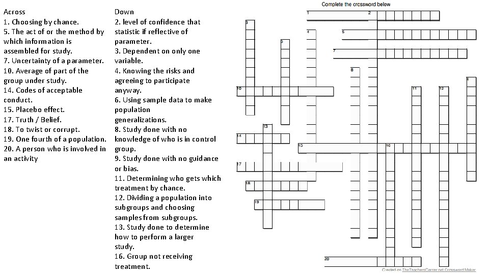 Across 1. Choosing by chance. 5. The act of or the method by which Across 1. Choosing by chance. 5. The act of or the method by which