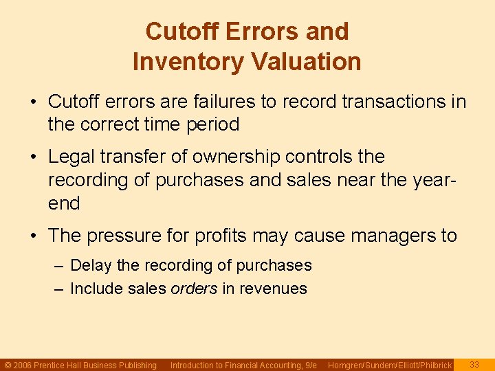 Cutoff Errors and Inventory Valuation • Cutoff errors are failures to record transactions in Cutoff Errors and Inventory Valuation • Cutoff errors are failures to record transactions in