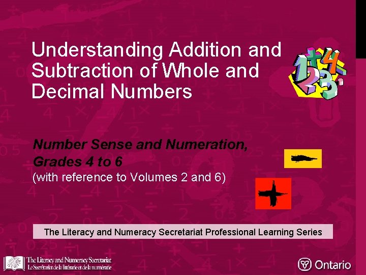 Understanding Addition and Subtraction of Whole and Decimal Numbers Number Sense and Numeration, Grades