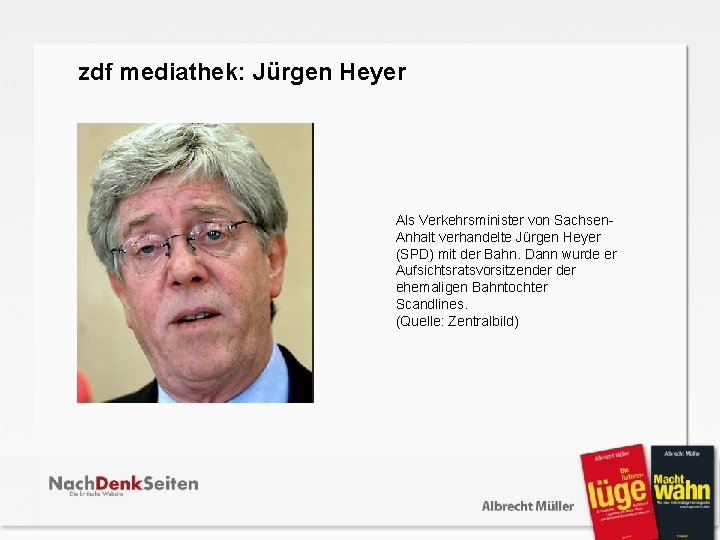  zdf mediathek: Jürgen Heyer Als Verkehrsminister von Sachsen. Anhalt verhandelte Jürgen Heyer (SPD)