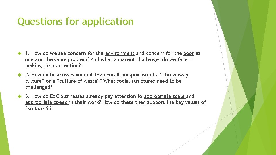 Questions for application 1. How do we see concern for the environment and concern Questions for application 1. How do we see concern for the environment and concern