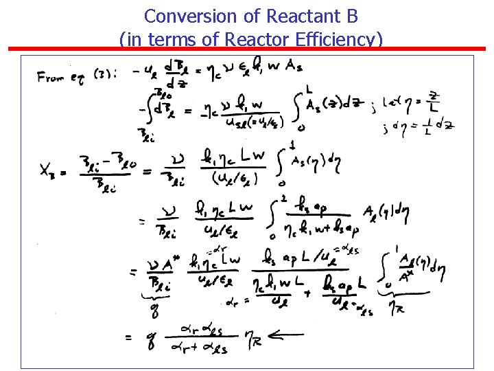 Conversion of Reactant B (in terms of Reactor Efficiency) 