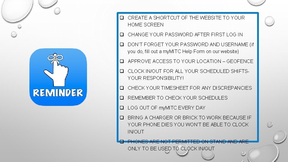 q CREATE A SHORTCUT OF THE WEBSITE TO YOUR HOME SCREEN q CHANGE YOUR