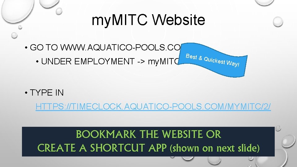 my. MITC Website • GO TO WWW. AQUATICO-POOLS. COM • UNDER EMPLOYMENT -> my.