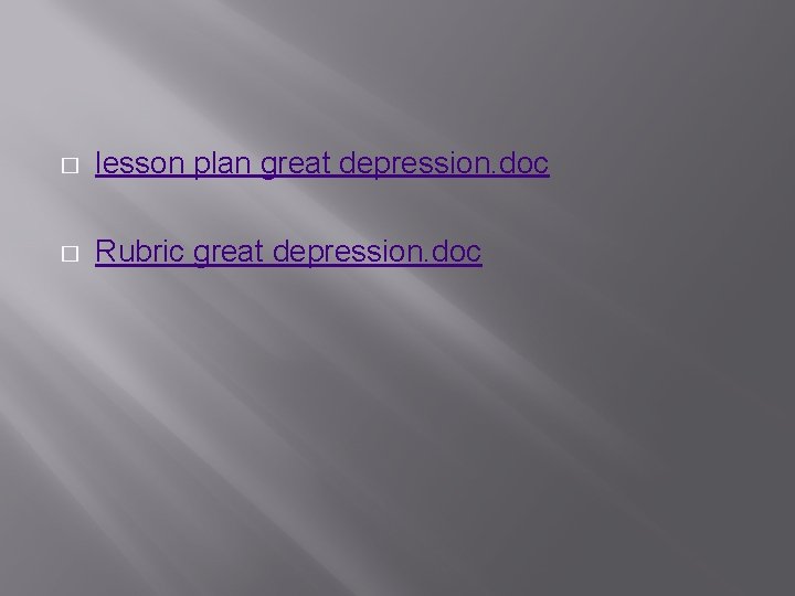 � lesson plan great depression. doc � Rubric great depression. doc 