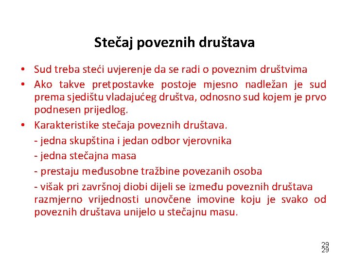 Stečaj poveznih društava • Sud treba steći uvjerenje da se radi o poveznim društvima