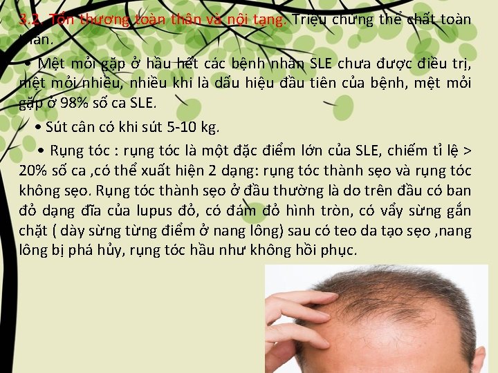 3. 2. Tổn thương toàn thân và nội tạng. Triệu chứng thể chất toàn