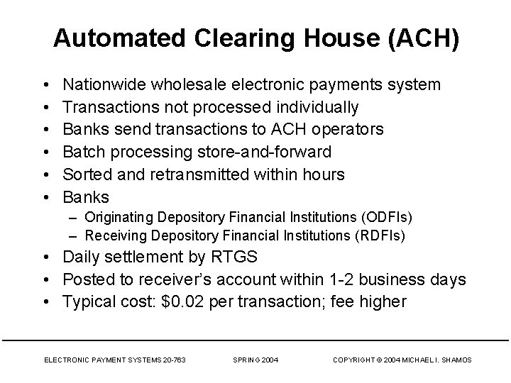 Electronic Payment Systems 20 763 Lecture 3 Automated