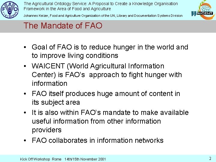 The Agricultural Ontology Service: A Proposal to Create a Knowledge Organisation Framework in the