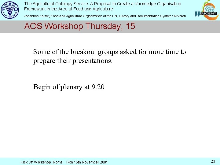The Agricultural Ontology Service: A Proposal to Create a Knowledge Organisation Framework in the