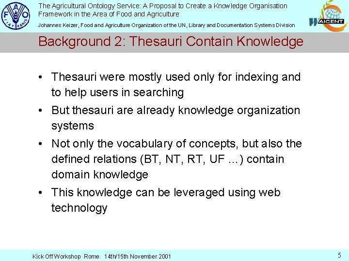 The Agricultural Ontology Service: A Proposal to Create a Knowledge Organisation Framework in the