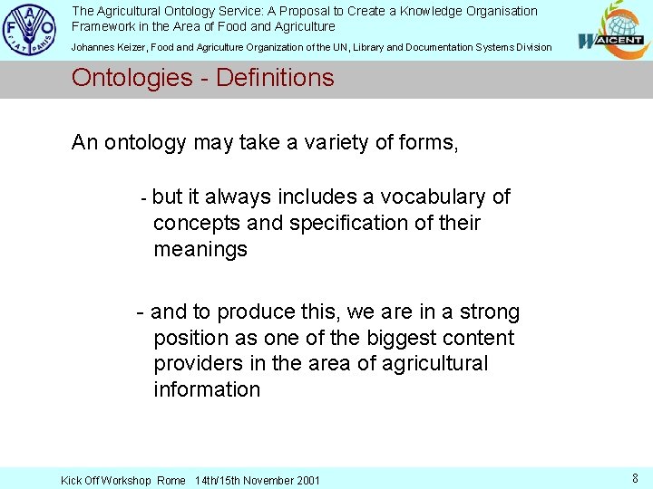 The Agricultural Ontology Service: A Proposal to Create a Knowledge Organisation Framework in the