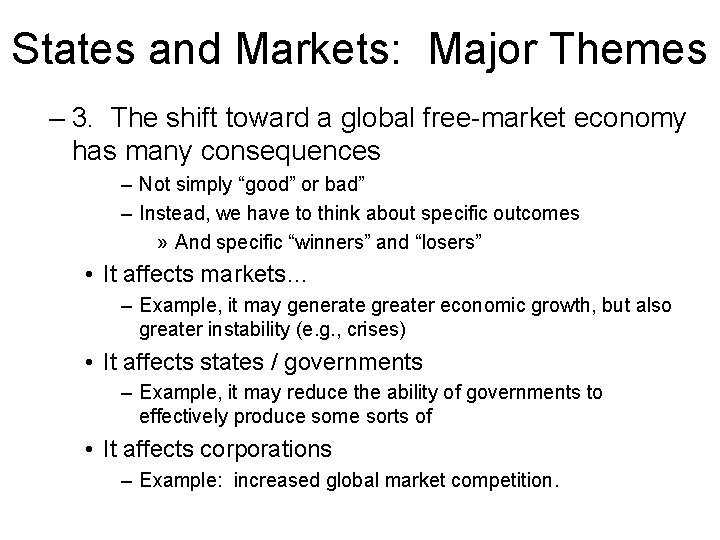 States and Markets: Major Themes – 3. The shift toward a global free-market economy