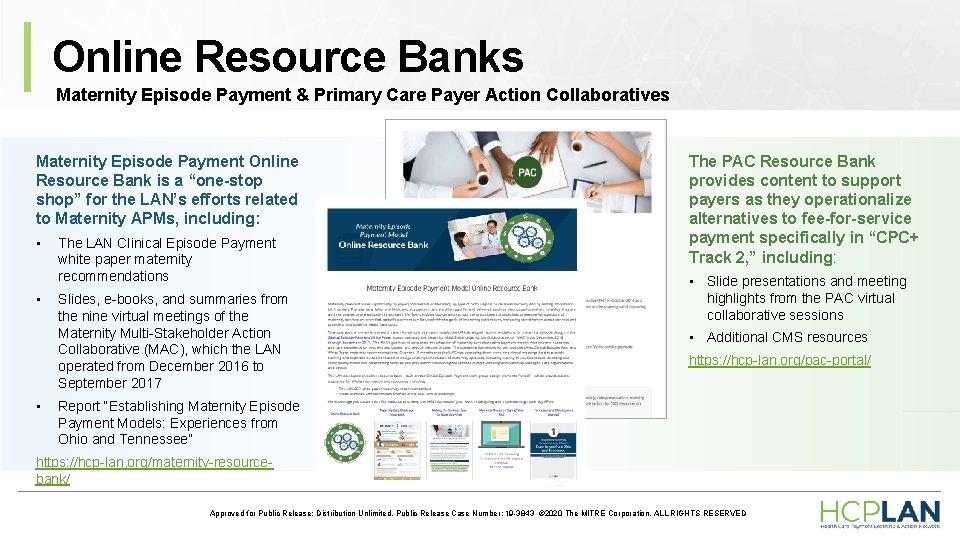 Online Resource Banks Maternity Episode Payment & Primary Care Payer Action Collaboratives Maternity Episode Online Resource Banks Maternity Episode Payment & Primary Care Payer Action Collaboratives Maternity Episode