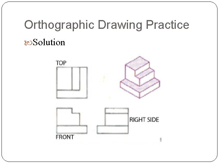 Orthographic Drawing Practice Solution 