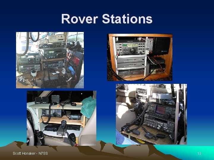 Rover Stations Scott Honaker - N 7 SS 13 Rover Stations Scott Honaker - N 7 SS 13