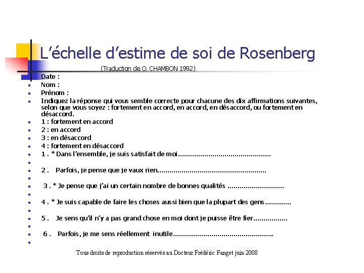 L’échelle d’estime de soi de Rosenberg n n n n n n (Traduction de