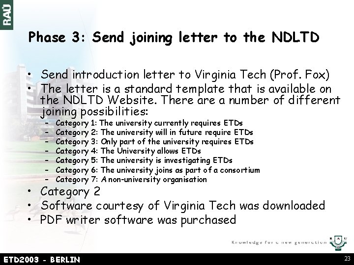 Phase 3: Send joining letter to the NDLTD • Send introduction letter to Virginia