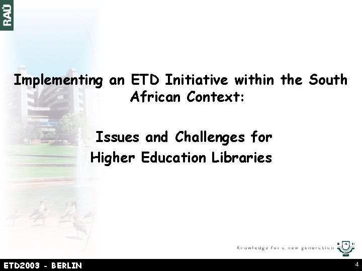 Implementing an ETD Initiative within the South African Context: Issues and Challenges for Higher