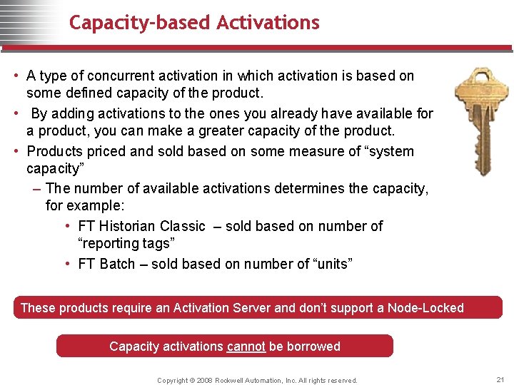 Capacity-based Activations • A type of concurrent activation in which activation is based on