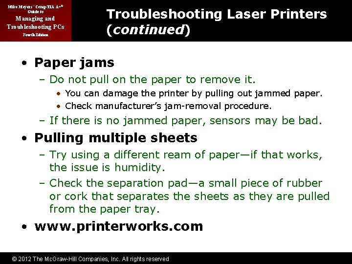 Mike Meyers’ Comp. TIA A+® Guide to Managing and Troubleshooting PCs Fourth Edition Troubleshooting