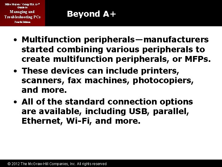 Mike Meyers’ Comp. TIA A+® Guide to Managing and Troubleshooting PCs Beyond A+ Fourth