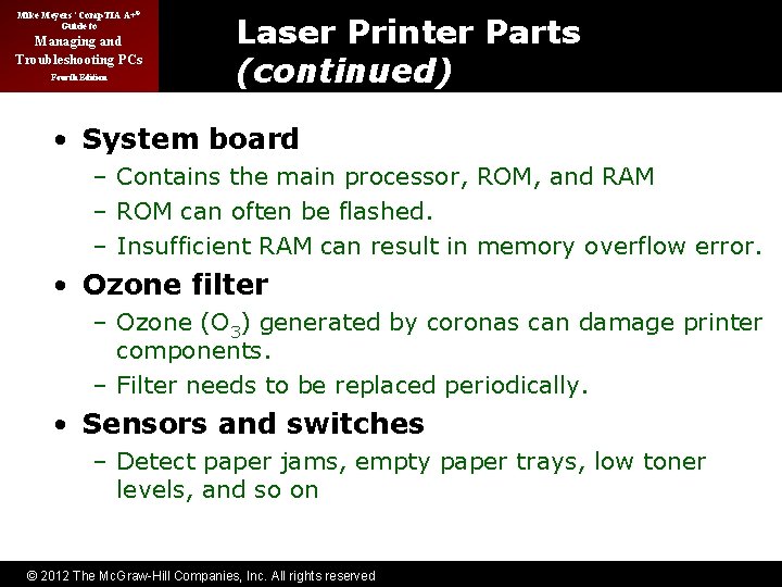 Mike Meyers’ Comp. TIA A+® Guide to Managing and Troubleshooting PCs Fourth Edition Laser