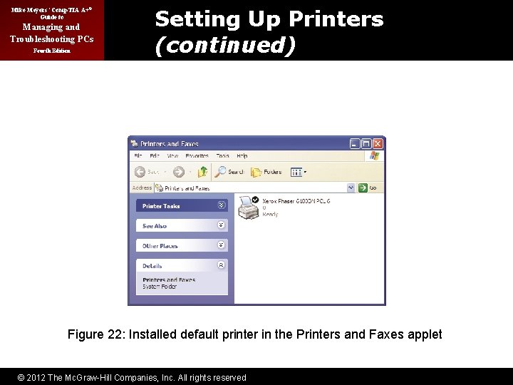 Mike Meyers’ Comp. TIA A+® Guide to Managing and Troubleshooting PCs Fourth Edition Setting