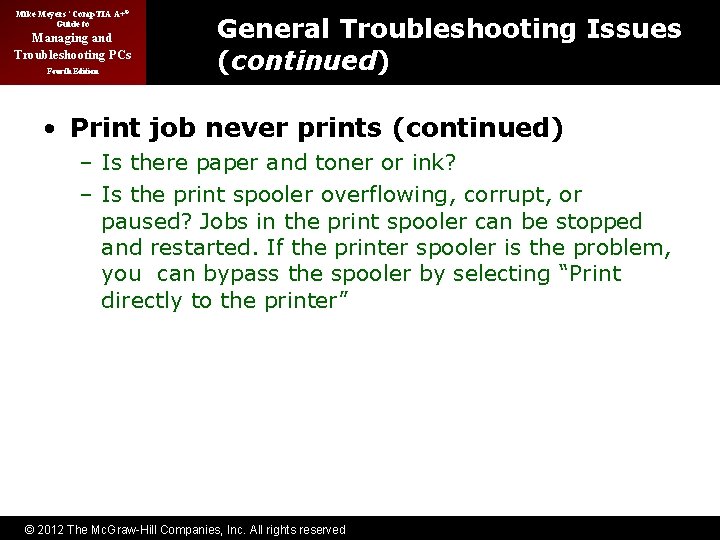 Mike Meyers’ Comp. TIA A+® Guide to Managing and Troubleshooting PCs Fourth Edition General