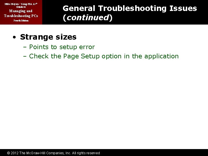 Mike Meyers’ Comp. TIA A+® Guide to Managing and Troubleshooting PCs Fourth Edition General