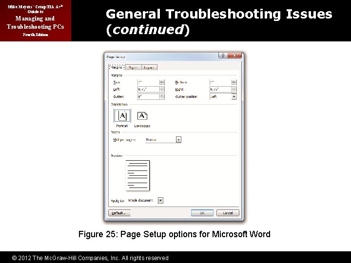 Mike Meyers’ Comp. TIA A+® Guide to Managing and Troubleshooting PCs Fourth Edition General