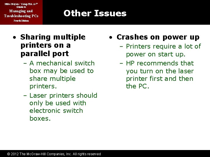 Mike Meyers’ Comp. TIA A+® Guide to Managing and Troubleshooting PCs Other Issues Fourth