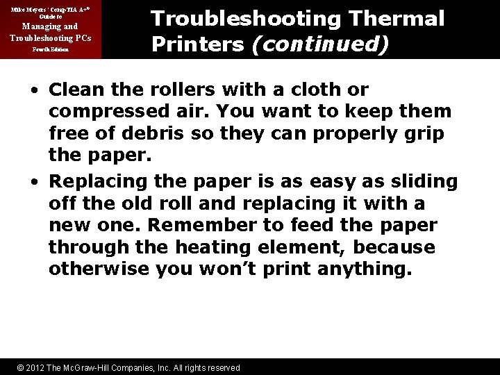 Mike Meyers’ Comp. TIA A+® Guide to Managing and Troubleshooting PCs Fourth Edition Troubleshooting