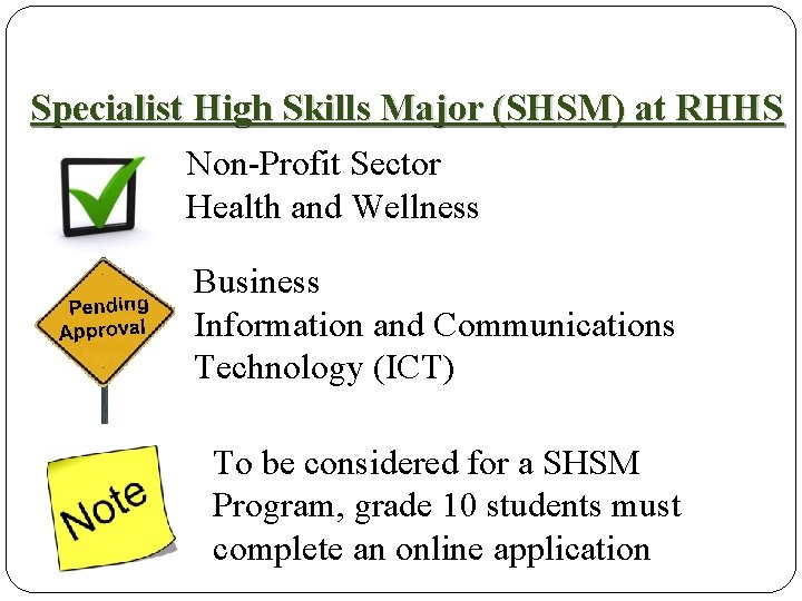 Specialist High Skills Major (SHSM) at RHHS Non-Profit Sector Health and Wellness Business Information