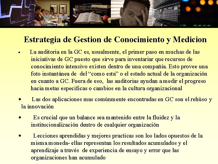 Estrategia de Gestion de Conocimiento y Medicion · La auditoria en la GC es,