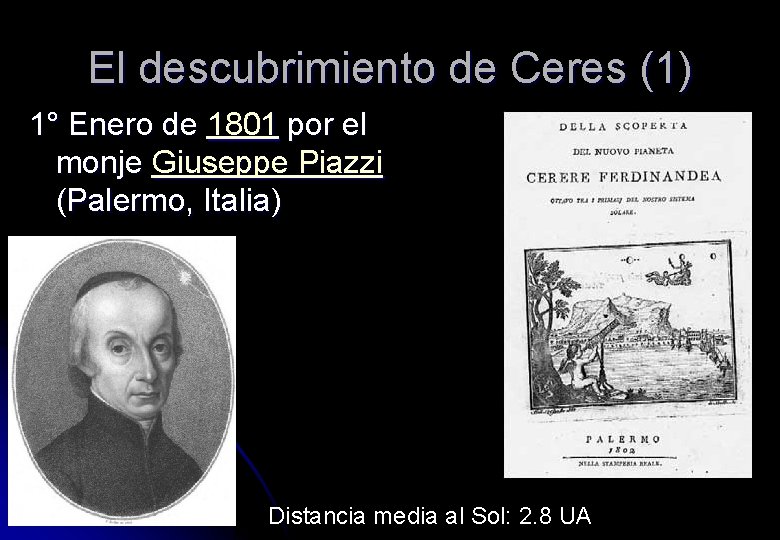 El descubrimiento de Ceres (1) 1° Enero de 1801 por el monje Giuseppe Piazzi