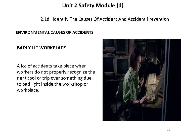 Unit 2 Safety Module (d) 2. 1 d Identify The Causes Of Accident And