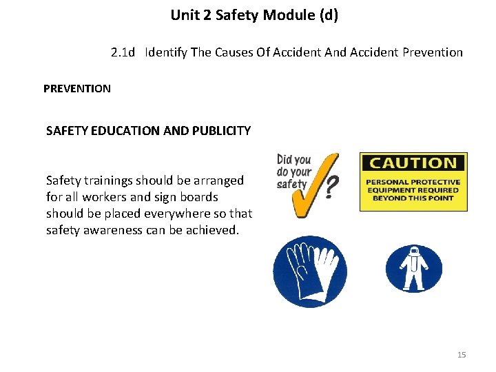 Unit 2 Safety Module (d) 2. 1 d Identify The Causes Of Accident And