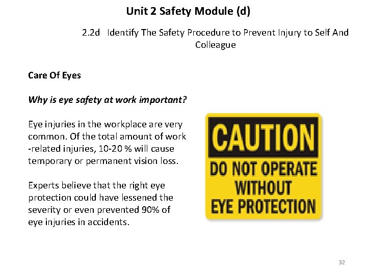 Unit 2 Safety Module (d) 2. 2 d Identify The Safety Procedure to Prevent