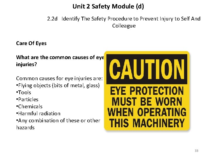 Unit 2 Safety Module (d) 2. 2 d Identify The Safety Procedure to Prevent