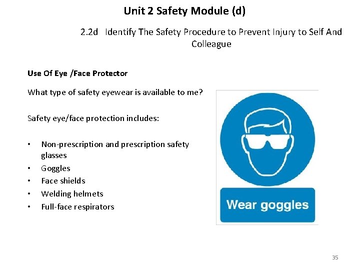 Unit 2 Safety Module (d) 2. 2 d Identify The Safety Procedure to Prevent