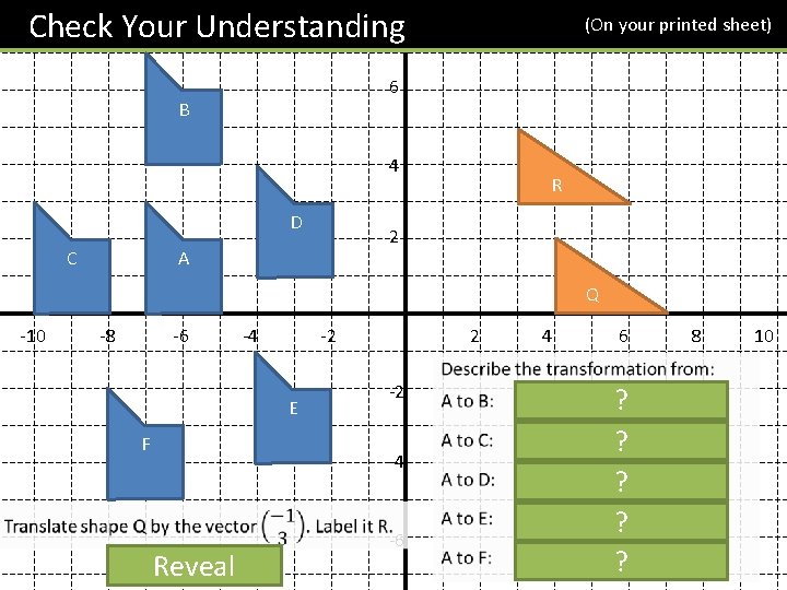 Check Your Understanding 8 (On your printed sheet) 6 B 4 D C A