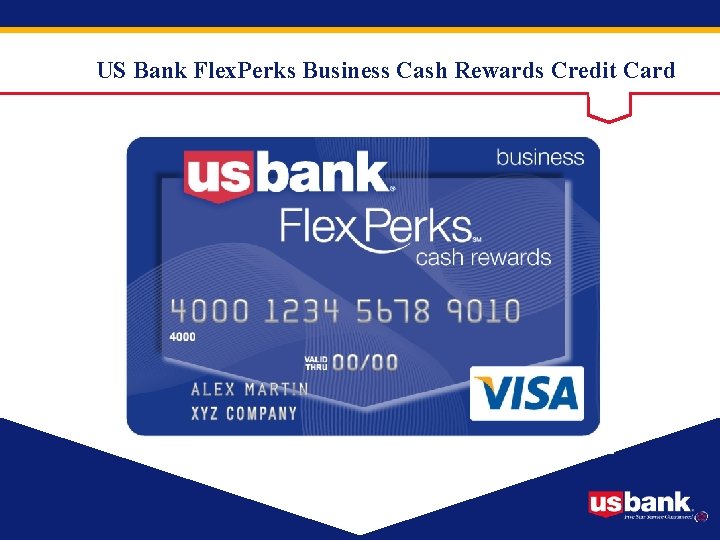US Bank Flex. Perks Business Cash Rewards Credit Card 