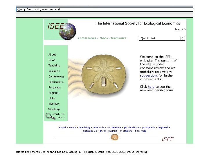 Umweltindikatoren und nachhaltige Entwicklung. ETH Zürich, UMNW, WS 2002 -2003. Dr. M. Morosini 