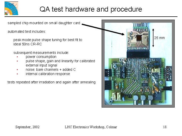 QA test hardware and procedure sampled chip mounted on small daughter card automated test