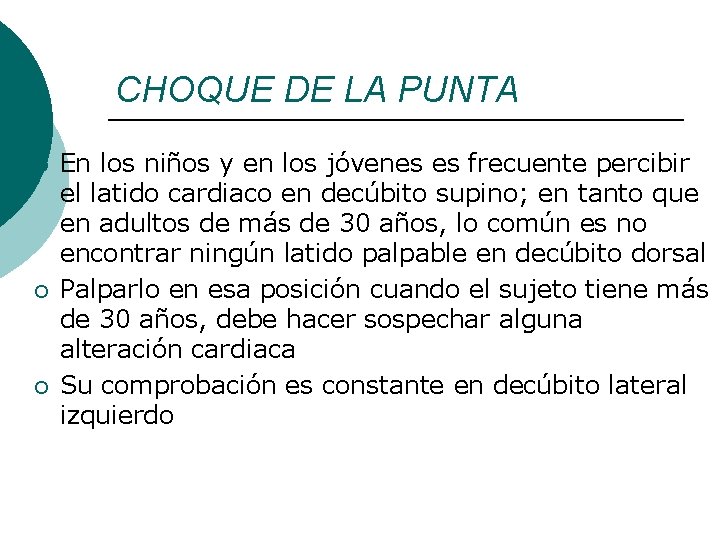 CHOQUE DE LA PUNTA ¡ ¡ ¡ En los niños y en los jóvenes