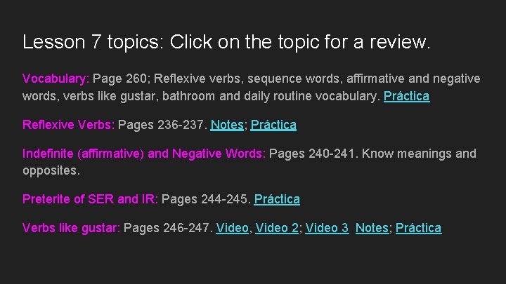 Lesson 7 topics: Click on the topic for a review. Vocabulary: Page 260; Reflexive