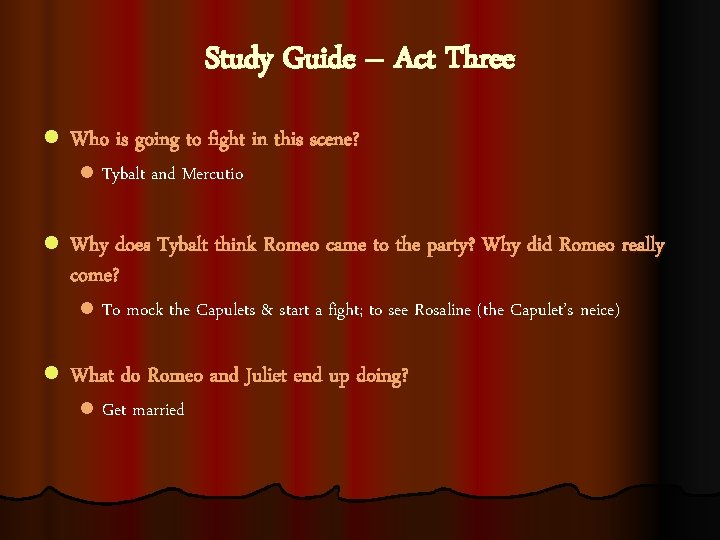 Study Guide – Act Three l Who is going to fight in this scene?
