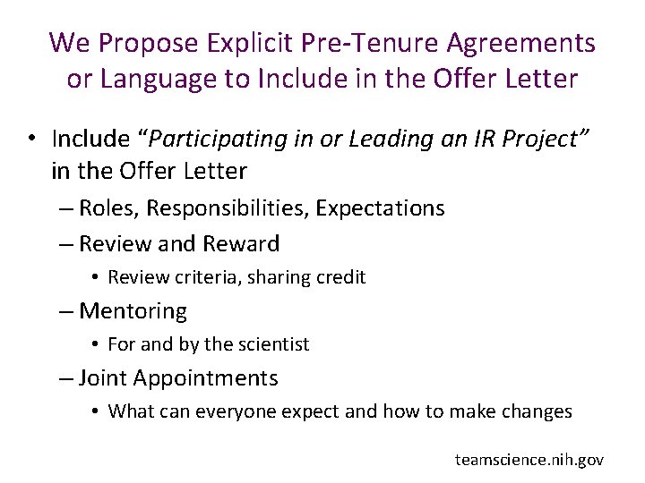 We Propose Explicit Pre-Tenure Agreements or Language to Include in the Offer Letter •